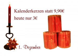 Mittwoch den 1.12.2010 erhältst Du 24 Kalenderkerzen von Ib Laursen für 3 Euro statt 9,90 Euro. 