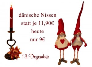 Die dänischen Wichtel (Nissen) gibt es am Montag für nur 9 Euro.