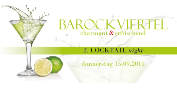 Am Donnerstag den 15. September 2011 findet die zweite Cocktail-Night im Barockviertel Dresden statt.