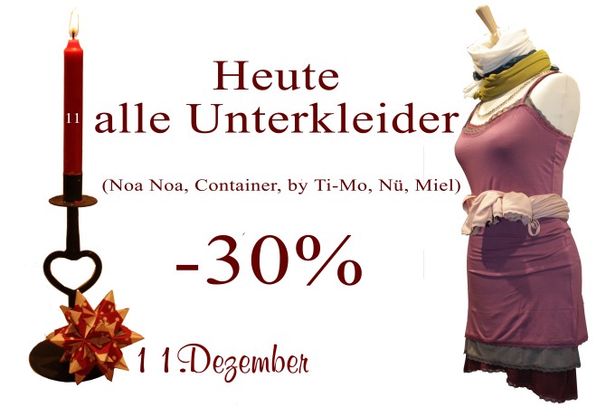 30% Rabatt auf Unterkleider von Noa-Noa, Container, By Ti-Mo, Nü by Staff-Woman und Miel by Chic-Antique gibt es am 11.12.2012.