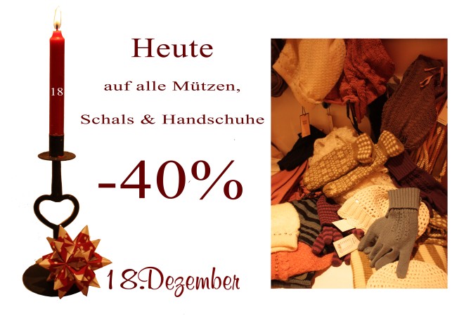 Am Dienstag den 18.12.2012 gibt es alle Mützen, Schals und Handschuhe um 40% reduziert.